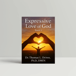 Expressive Love Of God: Book 1