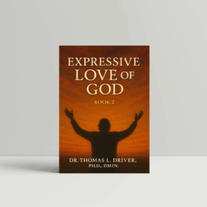 Expressive Love Of God: Book 2