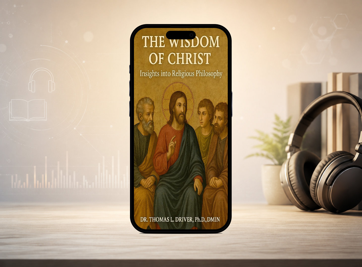 The Wisdom Of Christ: Insights Into Religious Philosophy